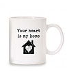 Керамична чаша с принт Yoyr heart is my home-0 снимка